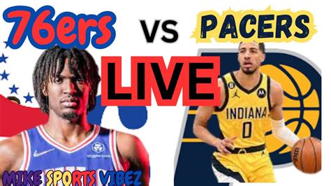 76ers vs pacers standings|76ers vs pacers live.